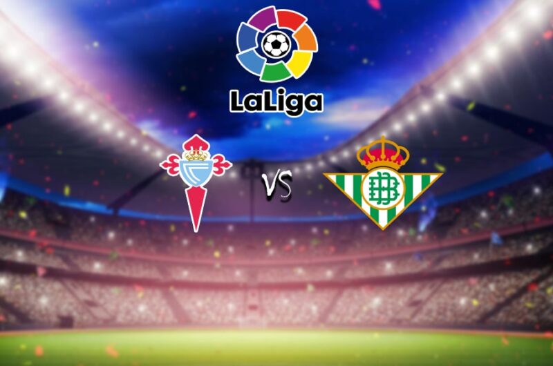 วิเคราะห์บอล เซลต้า บีโก้ vs เรอัล เบติส ลาลีกา 2023/2024