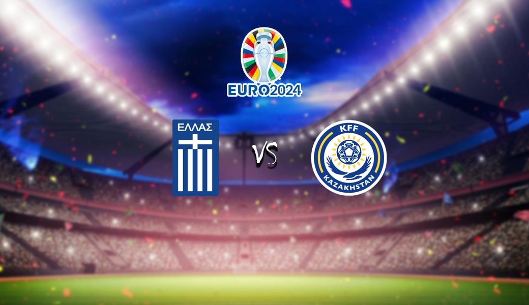 วิเคราะห์บอล กรีซ vs คาซัคสถาน ยูโร 2023/2024